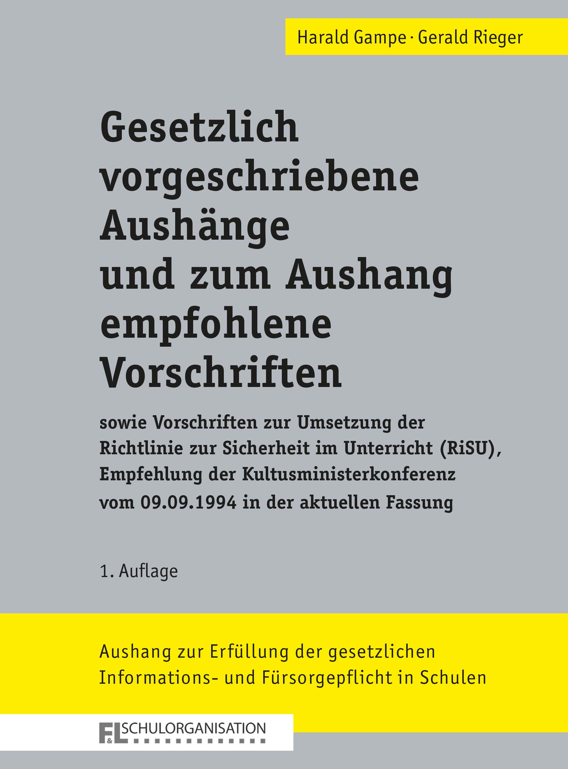 Gesetzlich vorgeschriebene Aushänge und zum Aushang empfohlene Vorschriften