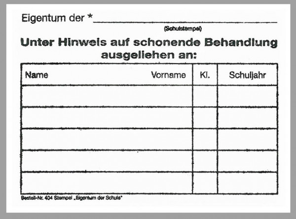 Stempel Eigentum der Schule mit eingearbeitetem Schulnamen