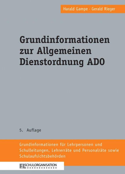 Grundinformationen zur Allgemeinen Dienstordnung ADO