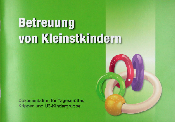 Betreuung von Kleinstkindern