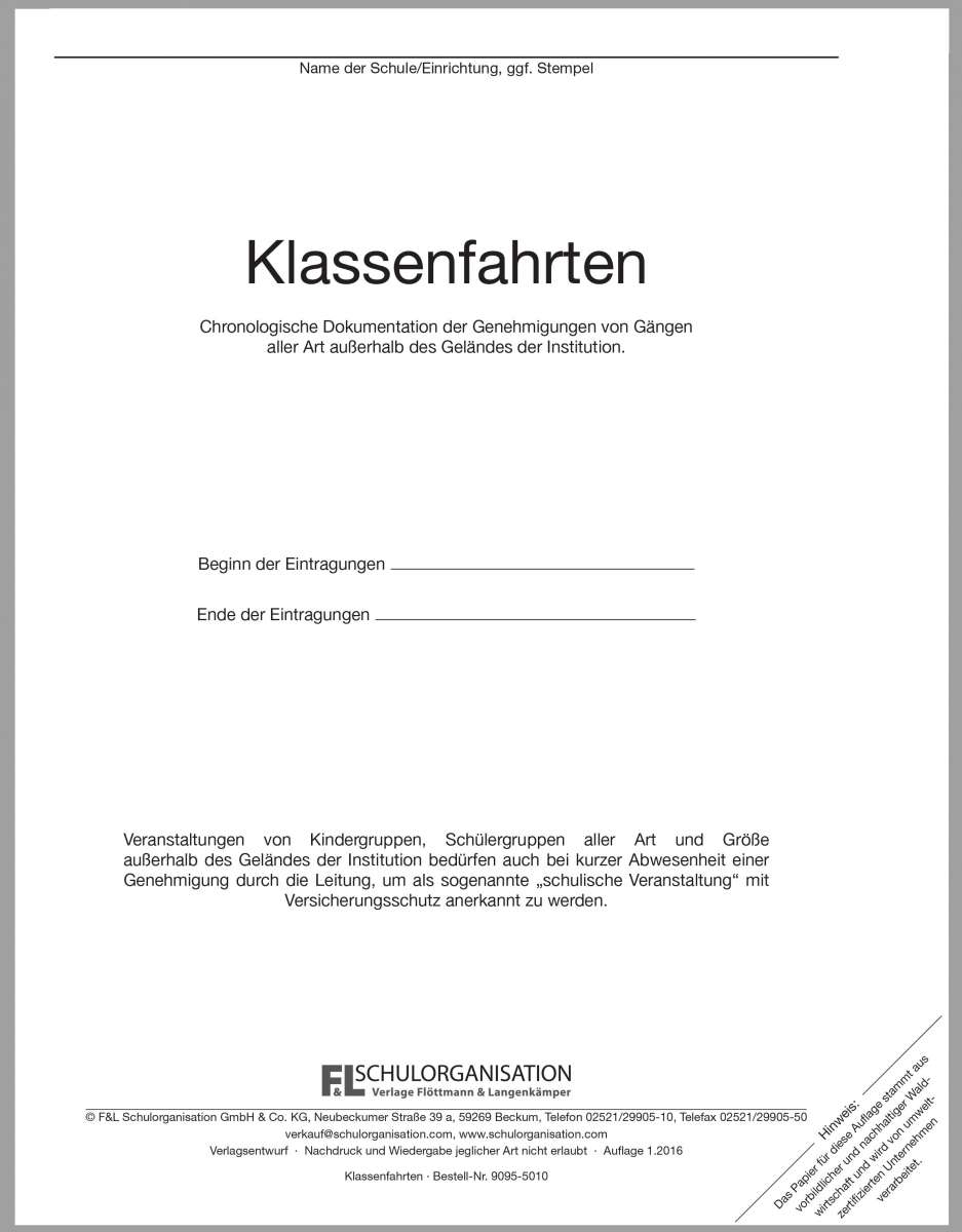 Klassenfahrten Dokumentation | F&L Schulorganisation