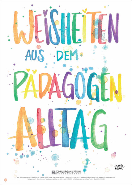 Weisheiten aus dem Pädagogischen Alltag, Poster