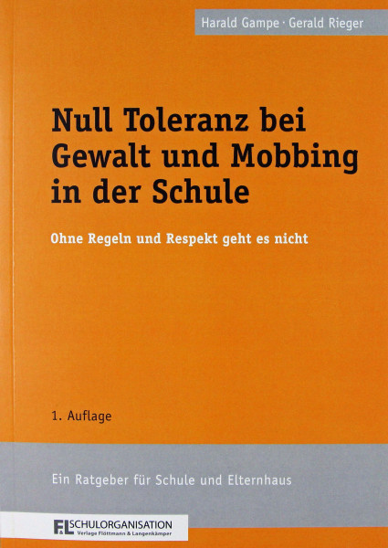 Null Toleranz bei Gewalt und Mobbing in der Schule